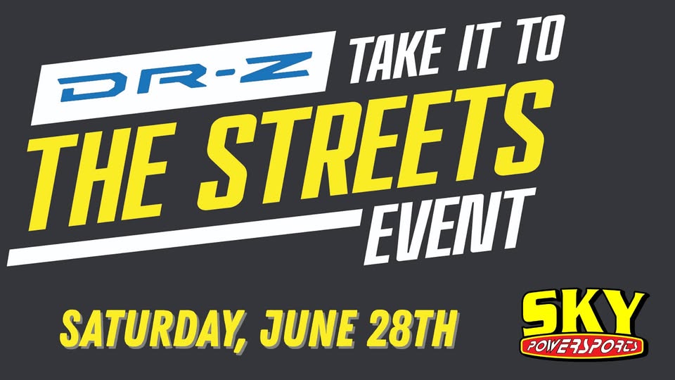 DR-Z Take It To The Streets Event